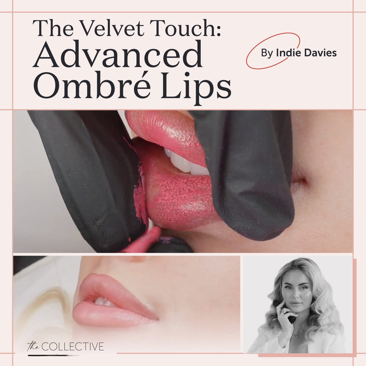 The Velvet Touch: Advanced Ombré Lips by Indie Davies
